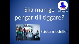 Ska man ge pengar till tiggare Etik och moral Etiskt dilemma [upl. by Parthenia]