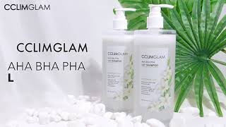 CCLIMGLAM AHA BHA PHA LILY SHAMPOO [upl. by Arianne972]