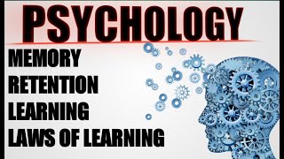 Memory Retention Learnings and Laws of Learning [upl. by Esilec670]