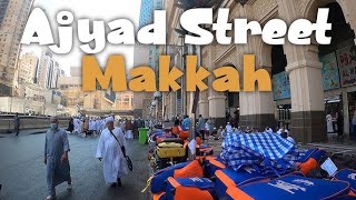 Ajyad Street  Hotel To Haram Walk  Makkah  Dallah Ajyad  Jada Ajyad  Haram To Hotel Distance [upl. by Adirahs]