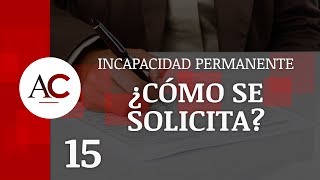 ¿Cómo se solicita la Incapacidad Permanente [upl. by Halyhs521]