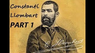 Constantí Llombart 18481893 Documental 12 [upl. by Faustus469]