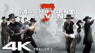 The Magnificent Seven Trailer 3 4K [upl. by Creighton645]