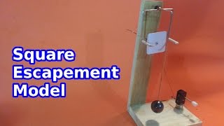 Square Escapement Mechanism [upl. by Eire]