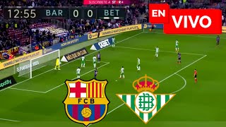 🔴 Barcelona vs Real Betis EN VIVO  Liga Española [upl. by Kovacs]