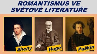 ROMANTISMUS VE SVĚTOVÉ LITERATUŘE  Byron Scott Hugo Stendhal Puškin Lermontov [upl. by Jocko]