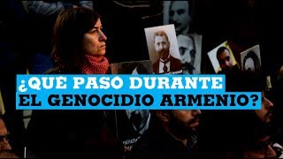 ¿Qué pasó durante el genocidio armenio [upl. by Hairim]