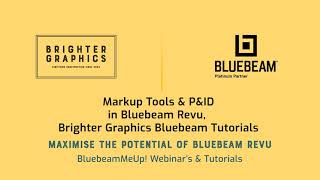 Markup Tools amp PampID in Bluebeam Revu Brighter Graphics Bluebeam Tutorials [upl. by Yenahc25]