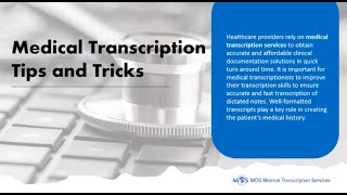 Medical Transcription Tips and Tricks [upl. by Merth682]