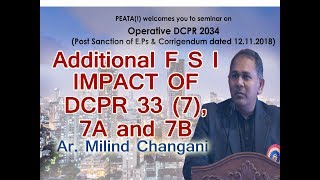 Additional F S I IMPACT OF DCPR 33 7 7A and 7B DCPR  Ar Milind Changani [upl. by Paola524]