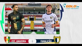 CF Estrela da Amadora vs FC Famalicão [upl. by Ydnarb]