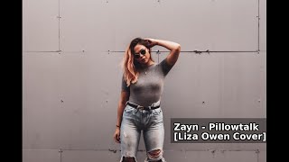 Zayn  Pillow Talk Liza Owen Cover [upl. by Krause369]