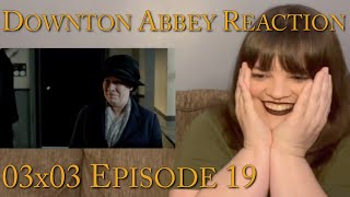 Downton Abbey  3x3 quotEpisode 19quot Reaction [upl. by Doss]