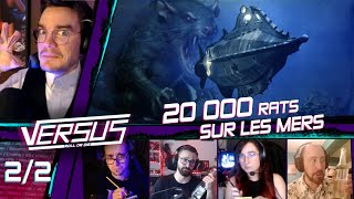 20 000 rats sur les mers  22  VERSUS ft BloodRoll [upl. by Gerk]