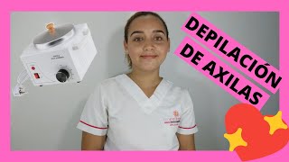 Como realizar una DEPILACIÓN CON CERA EN AXILAS  ORIANA PACCINI [upl. by Maurise]