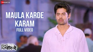 Maula Karde Karam  Full Video  Ishq Ke Parindey Rishi PriyankaJaved Ali Altamash AftabHashim [upl. by Nidnerb627]