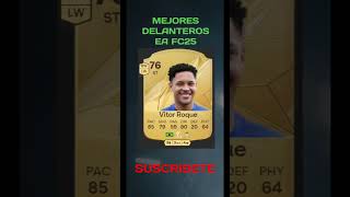 LOS MEJORES DELANTEROS BARATOS PARA EMPEZAR EA FC 25 [upl. by Buiron]