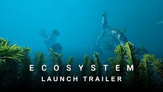 Ecosystem  Early Access Launch Trailer [upl. by Ahsinod737]