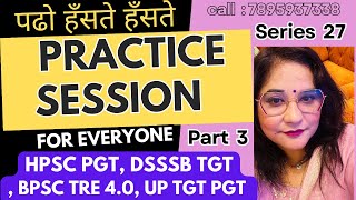 पढो हँसते हँसते I Practice Session 3 I Series 27 I UP TGT BPSC DSSSB HPSC Practice session [upl. by Emya]