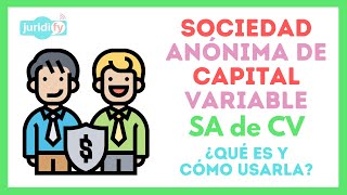 Sociedad Anonima de Capital Variable Qué es y características [upl. by Joab]