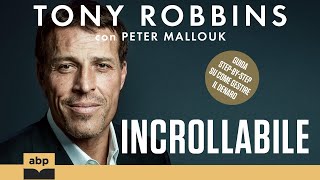 Incrollabile Il tuo manuale per la libertà finanziaria Tony Robbins Audiolibro [upl. by Rehttam]