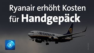 Ryanair verschärft HandgepäckRegeln [upl. by Nylahs299]