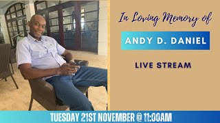 Celebrating the life of Andy D Daniel [upl. by Aikcin]