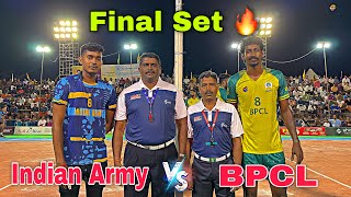 Final Set 🔥 Winner BPCL Vs Indian Army  All India Championship Nadukani  Kerala [upl. by Refotsirc11]