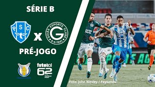 PRÉJOGO Paysandu x Goiás  Brasileiro Série B [upl. by Walsh]