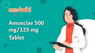 Amoxclav 500 mg125 mg Tablet  Uses Benefits and Side Effects [upl. by Tisman]