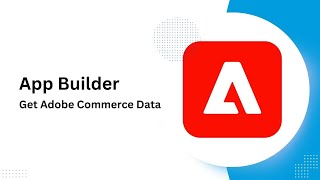 Adobe App Builder  Get Adobe Commerce Data [upl. by Vinson]