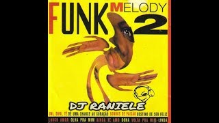 MIX CD FUNK MELODY 2 DJ MARLBORO 1996 DJ RANIELE [upl. by Eivets446]