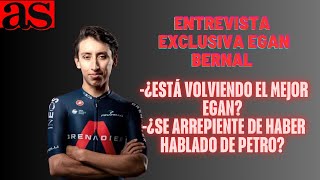 Egan Bernal de frente en AS “Sabía que me iban a criticar por hablar de política y quiero ser papá” [upl. by Corabella20]