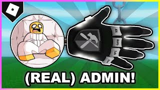 How to ACTUALLY get ADMIN GLOVE  quotCERTIFIED ADMINquot BADGE in SLAP BATTLES ROBLOX [upl. by Storm]