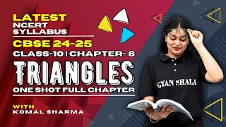 Triangles  Class10  Chapter 6  Math  NCERT 202324  One shot  with Komal sharma  Gyan shala [upl. by Faires]