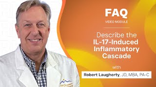 FAQ Describe the IL17Induced Inflammatory Cascade [upl. by Haidadej]