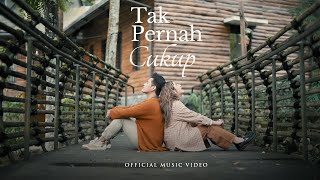 Stevan Pasaribu  Tak Pernah Cukup Official Music Video [upl. by Reivaxe845]