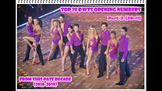 TOP 28 DWTS OPENING NUMBERS FROM THIS PAST DECADE 20102019 PART II 2011 [upl. by Akeim]