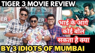 Tiger 3 Movie Review  By 3 Idiots Of Mumbai  Salman Khan  Katrina Kaif  Emraan Hashmi  SRK [upl. by Seften]