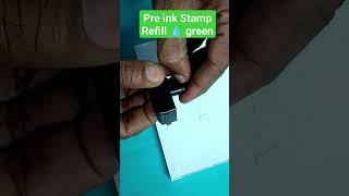 how to Refill 💧 pre ink Stamp in Green ink Signature Stamp inkrefill youtubeshorts [upl. by Niall]