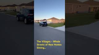 The Villages  Whole Streets of New homes Sitting thevillagesflorida thevillages [upl. by Ydualc937]