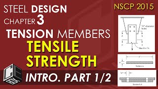 Steel Design Chapter 3 Tensile Strength Part 1 PH [upl. by Rona]