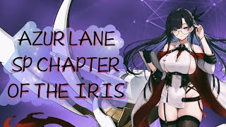 Azur Lane  SP Chapter of the Iris [upl. by Atilal]