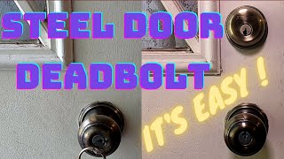 DIY  Add a Deadbolt to your steel door  Step By Step Instructions [upl. by Trudie]