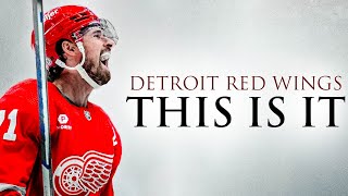 DETROIT RED WINGS THIS IS IT [upl. by Koziarz163]