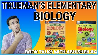 Truemans Elementary Biology  Best Biology Book for NEET and AIIMS  Book Talks With Abhishek 4 [upl. by Nileak]