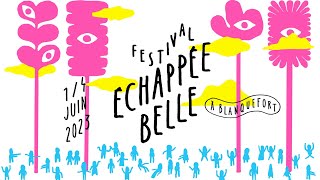 Teaser  Festival Échappée Belle 2023 [upl. by Einnaj204]