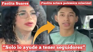 ¡Paolita Suarez se defiende  “Al niño sólo lo ayudé a obtener seguidores” paolitasuarez [upl. by Maeve]