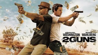 2 Guns Full Movie Review in Hindi  Story and Fact Explained  Denzel Washington  Mark Wahlberg [upl. by Bellina]