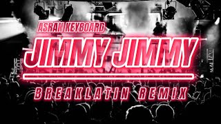 Asran keyboard  jimmy jimmy breaklatin remix [upl. by Pope]